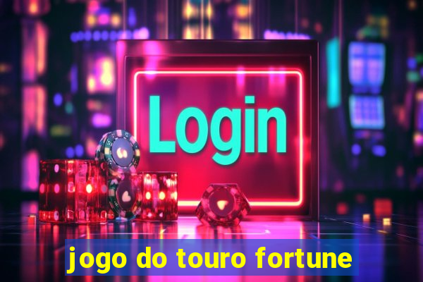 jogo do touro fortune